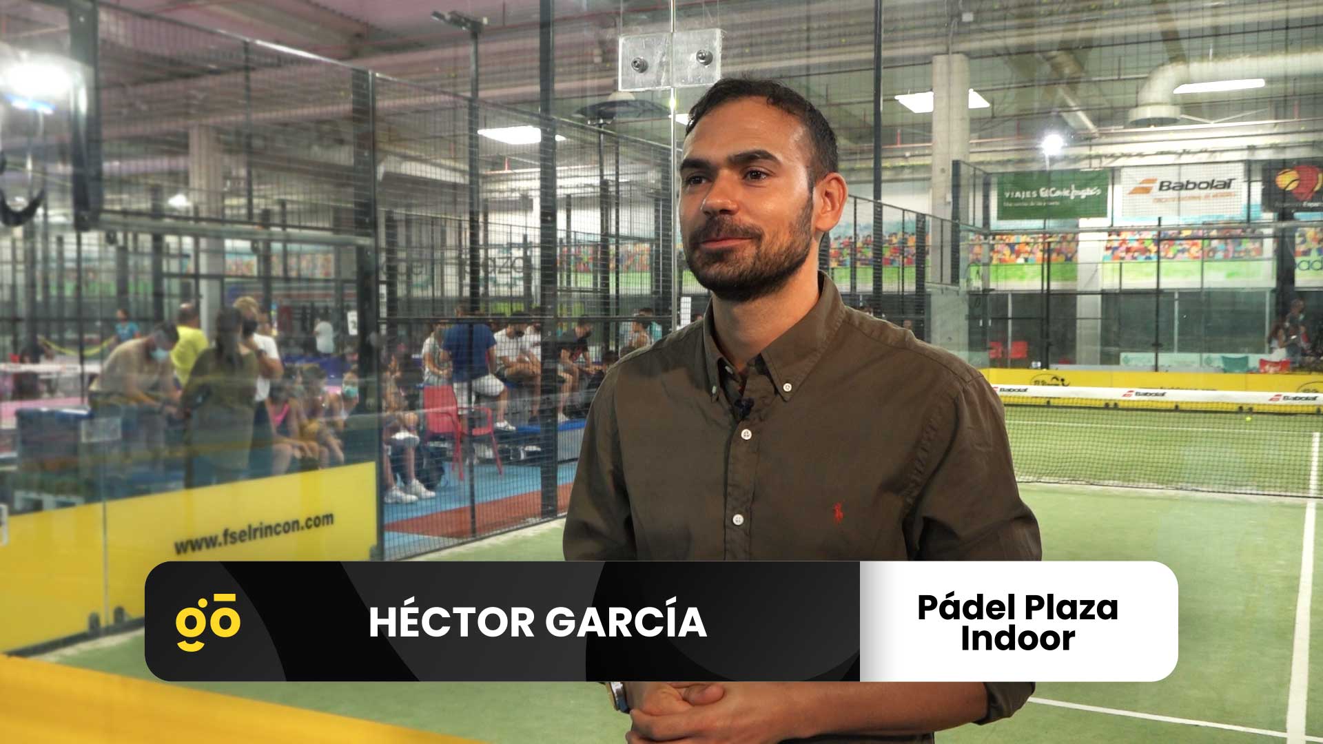 Entrevista Hector García, Director deportivo de Padel Plaza Indoor